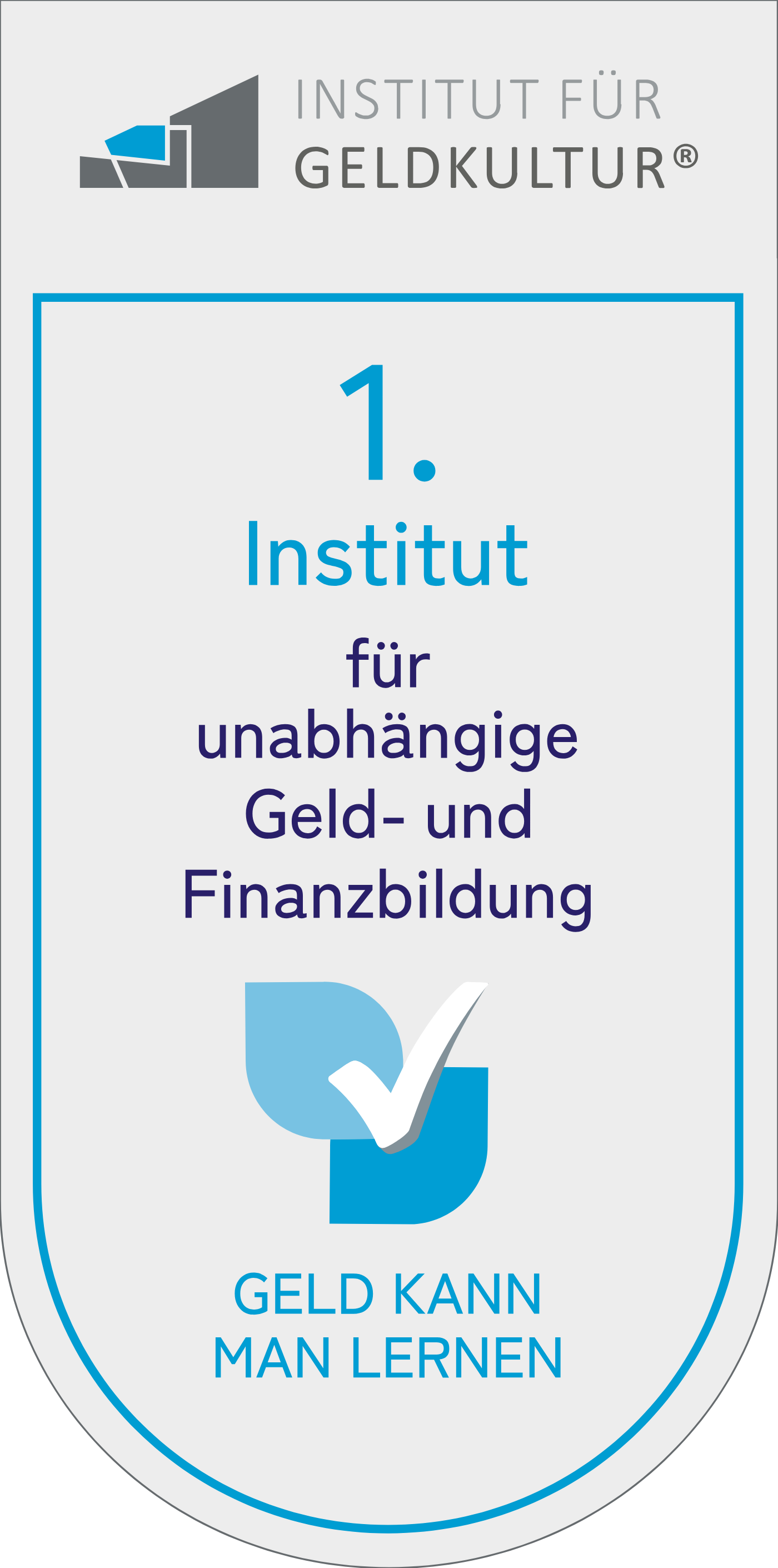 Siegel vom Institut für Geldkultur®: 1. Institut für unabhängige Geld- und Finanzbildung